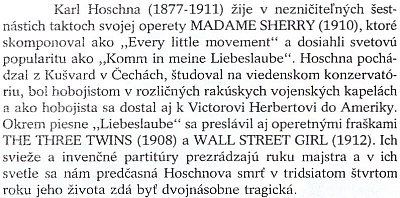 Odstavec o něm ve slovenském překladu dějin operety, jejichž autorem je Bernard Grun (vl. jm. Grün), rodák z moravského Stařeče, který zemřel v 71 letech roku 1972 v Berlíně, mj. autor operety "Böhmische Musikanten"