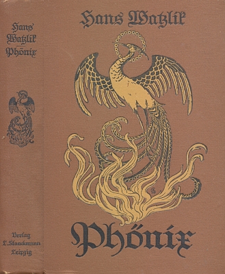 Vazba (1916) lipského vydání románu Hanse Watzlika, věnovaného
právě Johannesově básnickému zjevu na pozadí středověkých Čech