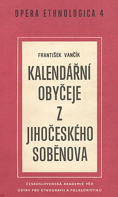 Obálka monografie (1969, Československá akademie věd, Praha), odvolávající se i na Johnovo dílo "Sitte, Brauch und Volksglaube im deutschen Westböhmen", vydané v Liberci roku 1929