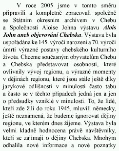 Zpráva o výstavě Krajského muzea v Chebu roku 2005 a pozvánka na výstavu