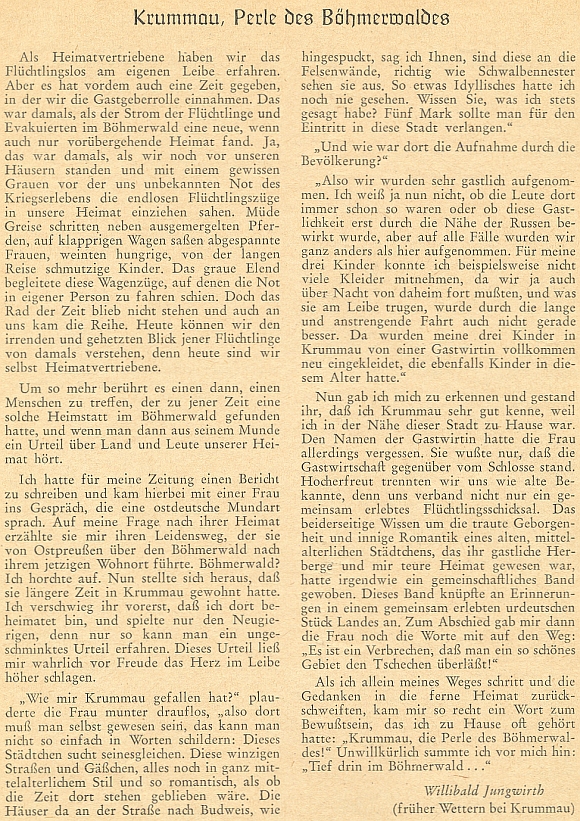 V roce 1956 otiskl v krajanském měsíčníku tento článek o Českém Krumlově, vyznávající se z lásky k němu