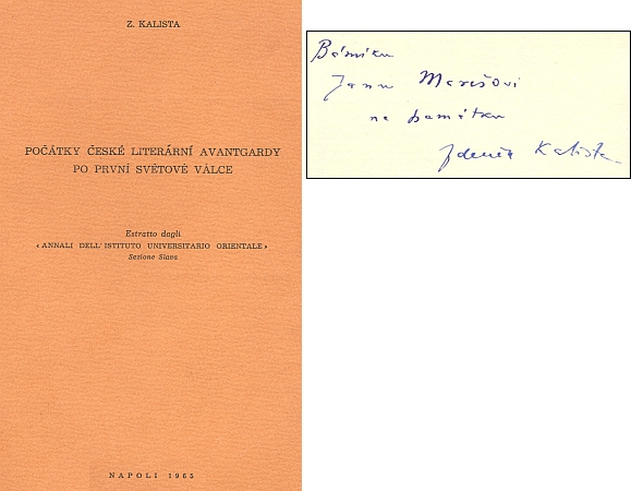 Ve své studii vyšlé roku 1965 v italské Neapoli (doma tehdy vyjít nesměla) zhodnotil Kafkův "zápas o domov" Zdeněk Kalista jako součást úsilí "české literární avantgardy" po první světové válce