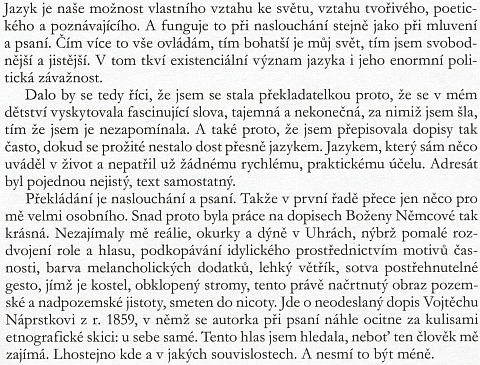 Její překladatelské vyznání z české verze této knihy (do češtiny přetlumočila Michaela Otterová)