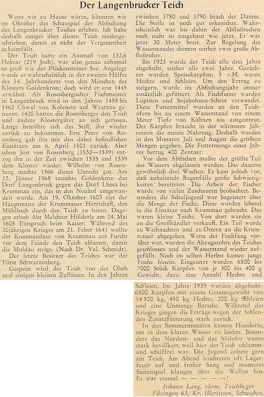 Tento článek o rybníku Olšina při Kindermannové rodné vsi napsal někdejší zdejší baštýř do krajanského měsíčníku v roce 1955