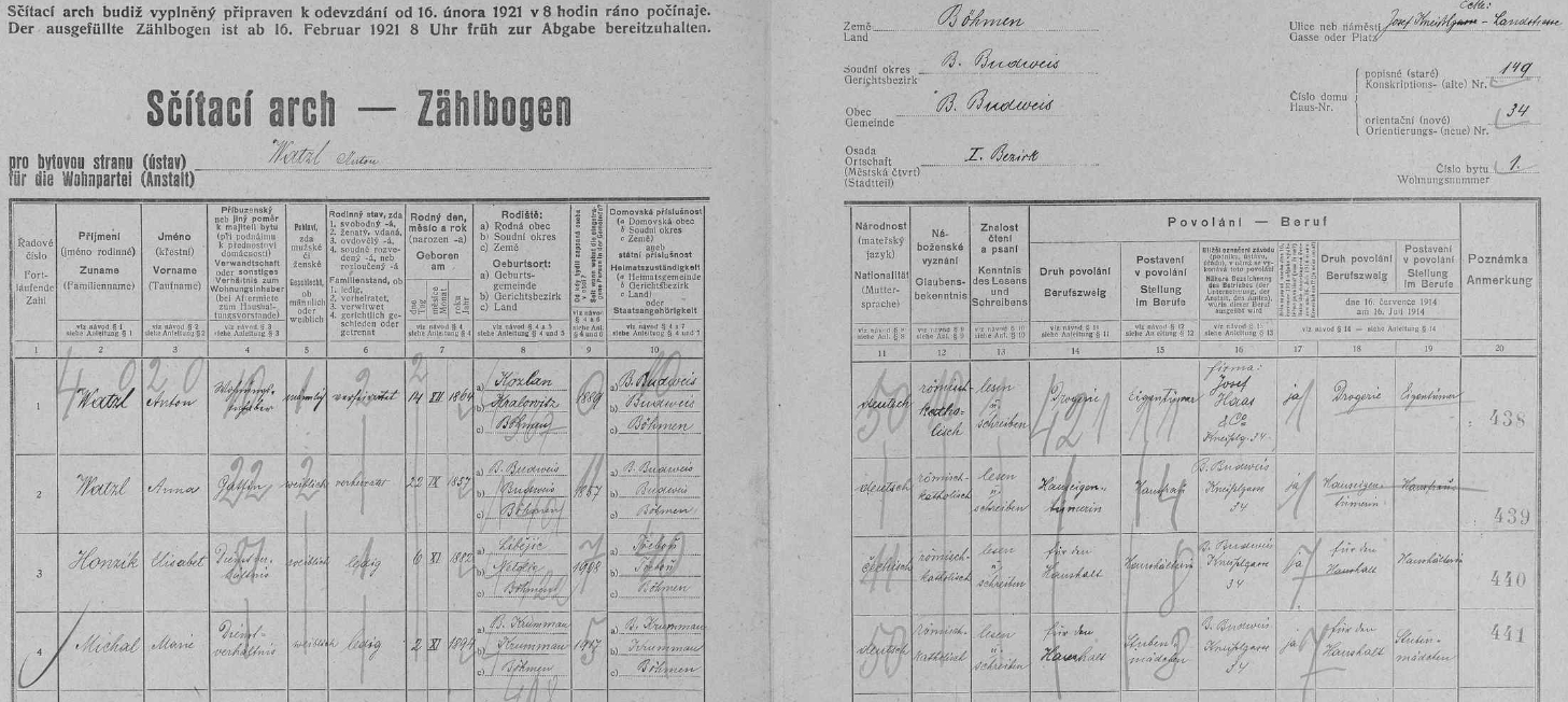 Arch sčítání lidu z roku 1921 pro dům čp. 34 na rohu Hroznové a Krajinské ulice (zde "Ecke: Josef Kneißlgasse-Landstrasse"), kde žil majitel drogerie Anton Watzl, narozený 14. prosince 1864 v Kožlanech, se svou ženou Annou, narozenou 22. září 1857 v Českých Budějovicích, a dvěma služebnými: Elisabeth Honzíková byla z Libějovic, Marie Michalová z Českého Krumlova