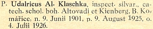 Jeho záznam v katalogu diecéze z osudného roku 1938, po němž až do roku 1944 farářoval v Chanovicích