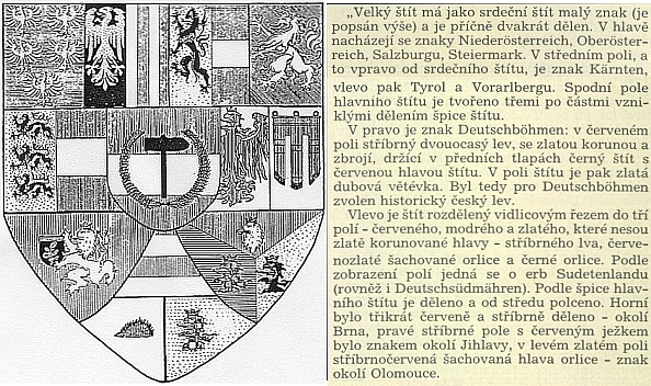 Významný rakouský heraldik Ernst Krahl ještě v březnu 1919 komponuje do svého, o měsíc později staženého, návrhu státního znaku republiky Deutschösterreich stříbrného dvouocasého lva v předních tlapách s červenočerným štítem se zlatou dubovou větévkou jako symbol provincie Deutschböhmen, ve spodním poli vedle českého pak i symboly moravských oblastí