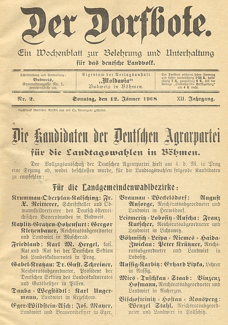 Jeho jméno tu figuruje mezi kandidáty voleb do českého zemského sněmu v roce 1908 (viz i Volební mapa zemí Koruny české a výsledky prvých všeobecných voleb do rady říšské)