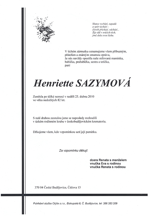 Parte Renatiny maminky (a také babičky její dcery Renaty), vzácné paní Henriette Sazymové