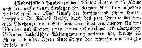 Deník "Neue Freie Presse" tu cituje kondolenční dopis rakouského
prezidenta Miklase vdově po zemřelém
