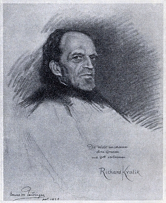 Kresba Clemense von Pausingera z roku 1926, kde Kralik napsal i vlastní verše: "Die Welt anschauen ohne Grauen und Gott vertrauen"