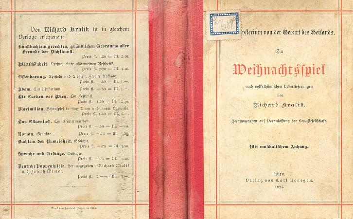 Vazba (1884) jeho "vánoční hry podle lidové tradice" s podtitulem "Mysterium o narození Spasitelově" se štítkem fondu "Literatur" řádové knihovny  českobudějovických redemptoristů a s výčtem Kralikových knih vydaných vídeňským nakladatelstvím Carl Konegen