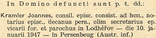 Zpráva o jeho skonu v Rakousku se v roce 1947 objevila v českobudějovickém diecézním listu