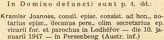 Zpráva o jeho skonu v Rakousku se v roce 1947 objevila v českobudějovickém diecézním listu