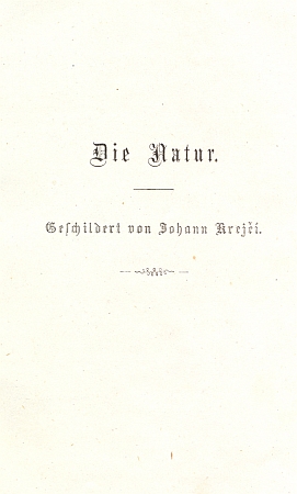 Titulní list (1860) i jeho knihy s předmluvou Carla Rittera a skvělými ilustracemi Eduarda Herolda
... a záhlaví oddílu, který napsal on (viz i Josef Wenzig)