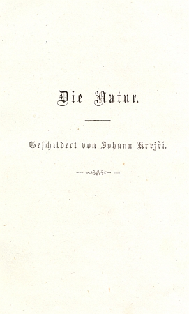 Titulní list (1860) i jeho knihy s předmluvou Carla Rittera a skvělými ilustracemi Eduarda Herolda
... a záhlaví oddílu, který napsal on (viz i Josef Wenzig)