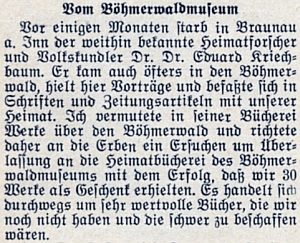 Zpráva o jeho úmrtí na stránkách krajanského měsíčníku s poznámkou Josefa Bürgera o tom, že požádal dědice o knihy z Kriechbaumovy pozůstalosti pro Šumavské muzeum v Pasově