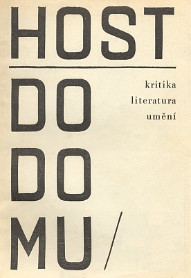 Obálka brněnského časopisu Host do domu, jehož šéfredaktorem byl v šedesátých letech
minulého století Jan Skácel a kde byly otištěny i Skácelovy překlady Kunzeho básní