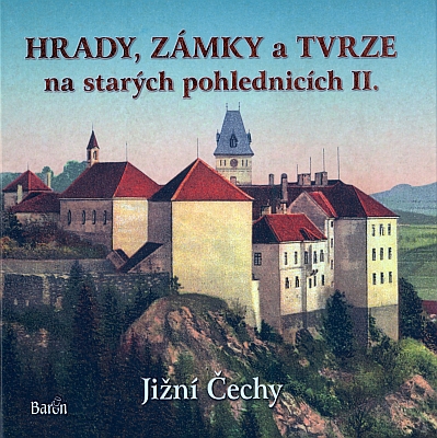 Vimperský zámek na staré pohlednici je použit jako titul této knihy (2016) z nakladatelství Baron v Hostivicích