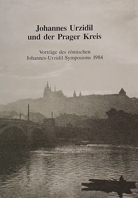 Obálka (1986) knihy s přednáškami římského sympozia o Johannesi Urzidilovi z roku 1984, jejímž byl editorem a kterou vydal Adalbert Stifter Institut des Landes Oberösterreich