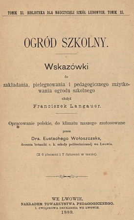 Titulní list a autorova předmluva k polském překladu jeho knihy o školní zahradě z roku 1889...