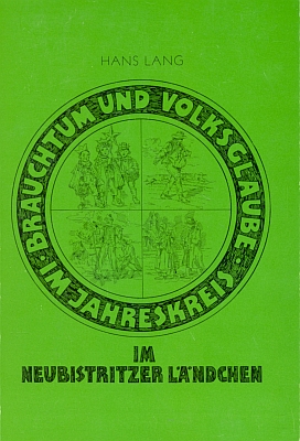 Obálka (1987) další jeho knihy o lidových zvycích a pověrách na Novobystřicku vydané Sudetoněmeckým krajanským sdružením