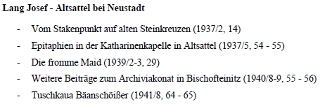 Seznam příspěvků Josefa Langa do jednotlivých ročníků vlastivědného časopisu "Unsere Heimat: Zeitschrift für die Sudetendeutschen Pilsner und Elbogener Kreises", jemuž je věnována bakalářská práce Miroslava Soukupa na katedře německého jazyka Pedagogické fakulty Západočeské univerzity v Plzni