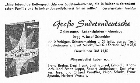 Do sborníku (1957) životopisů velkých sudetských Němců (sestavil Josef Schneider) přispěl texty o Janu ze Žatce (Oráč z Čech) a Janu z Pomuka