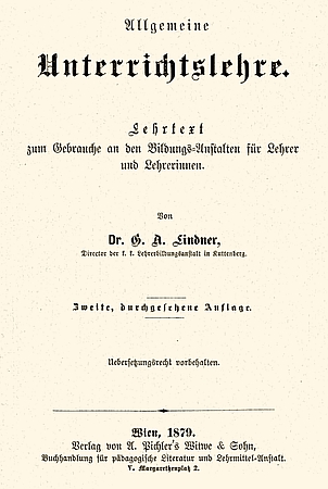 Titulní listy německé (1879) a české verze (1882) druhého vydání jeho práce "Allgemeine Unterrichtslehre"