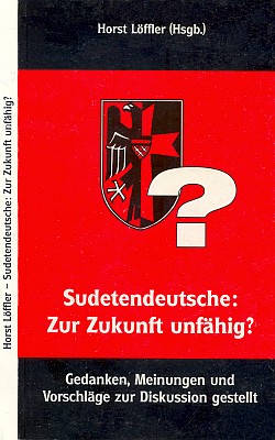 Obálka (1997) diskusního sborníku, jehož byl sestavovatelem, používá znaku sudetoněmeckého krajanského sdružení (Niederland-Verlag, Backnang)