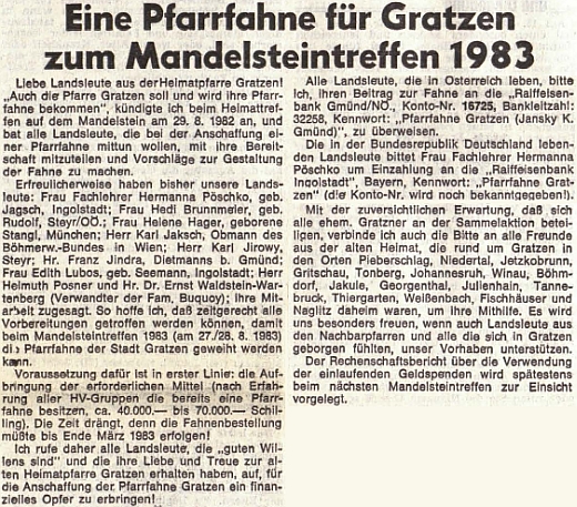 Rakouský krajanský list zmiňuje v roce 1983 její podíl na zhotovení novohradské farní korouhve pro setkání na Mandelsteinu v roce 1983, spolu s ní je jmenován i Helmuth Posner