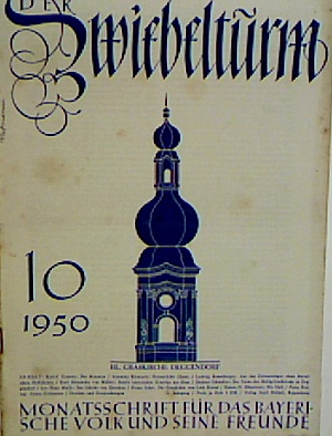 Obálka 10. čísla měsíčníku "pro bavorský lid a jeho přátele", který nesl název "Der Zwiebelturm" (tj. "Věž s cibulovitou bání") a který tu v roce 1950 otiskl jeho povídku "Der Schelm von Hirschau"