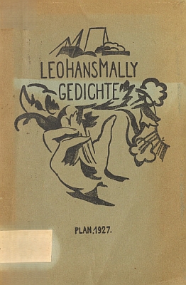 Obálka a titulní list jeho prvotiny (Deutscher Heimatverlag, Planá, 1927, viz i Adolf Hauffen)