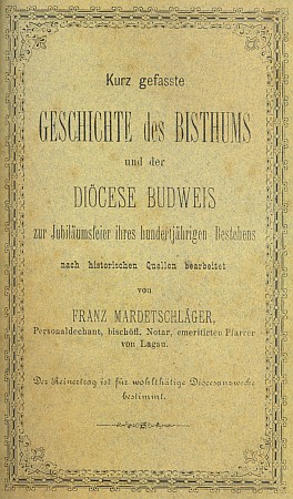 Obálka a ozdobná vazba (1885) jeho dějin biskupství a diecéze budějovické