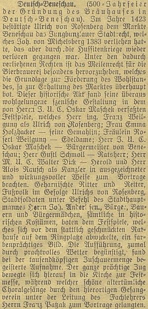 Ještě jako student práv se v roce 1923 účastnil oslav 500. výročí pivovaru v Německém Benešově, byl autorem historické hry, v níž také vystupoval v roli benešovského purkmistra; mezi účinkujícími vidíme i medika Waltera Dicka