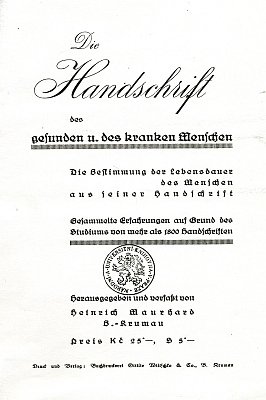 Obálka (asi 1935) jeho knižního titulu o "rukopisu zdravého a nemocného člověka", oba tituly vydala českokrumlovská tiskárna a nakladatelství Ottilie Wiltschkové...