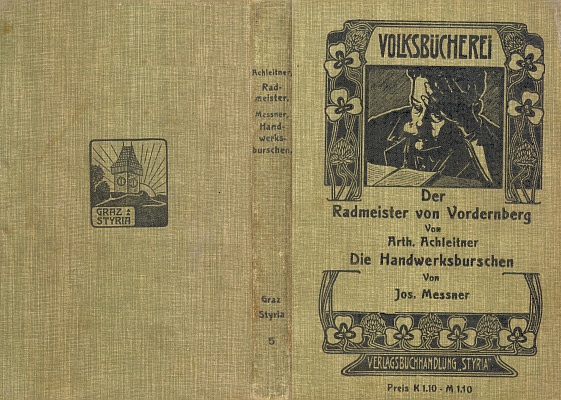 Vazba jednoho z titulů rakouské edice "Volksbücherei" s jeho "obrazy ze života potulných tovaryšů", který vyšel ve Štýrském Hradci roku 1903