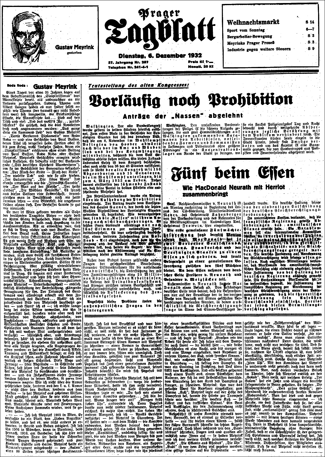 První strana listu Prager Tagblatt ze 6. prosince roku 1932 se zprávou o Meyrinkově úmrtí a nekrologem, který napsal Roda Roda (vl. jm. Alexander/Sándor Friedrich
Ladislaus Rosenfeld /1872-1945/)