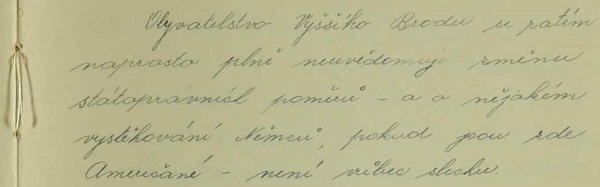 Zajímavý odstavec nově založené kroniky české školy ve Vyšším Brodě z léta 1945 - těsně předtím, než paní řídící Minichová se svou neteří musily opustit město