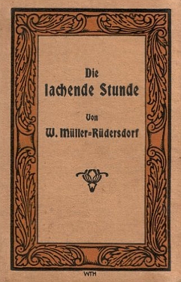 Jiný jeho titul (1937, nakladatelství Enslin und Laiblins vnbsp;Reutlingen) je výborem "veselých příběhů německých vypravěčů"