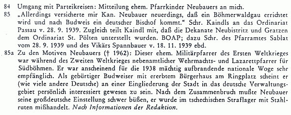 Několik poznámek Josefa Hüttla k osobě Neubauerově při vlastním článku"Die sudetendeutsche Administratur Passau 1936-1946"