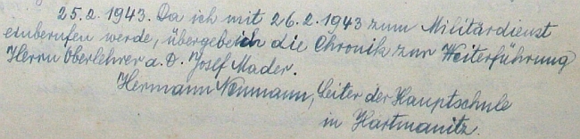 Jeho první a poslední zápis na stránkách hartmanické kroniky, ve kterém předává její vedení zpět Josefu Maderovi