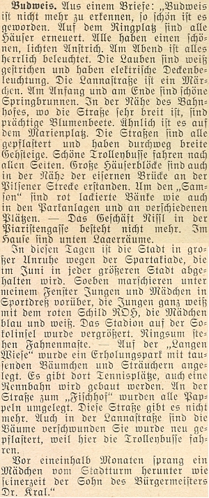 Nevíme, kdo psal v roce 1955 tento německý dopis z Českých Budějovic, zveřejněný na stránkách krajanského měsíčníku, ale oplývá nevídanou chválou stavu města, které "není k poznání, jak zkrásnělo"