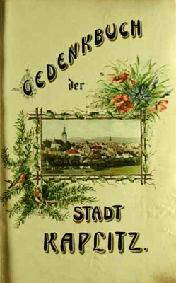 Ozdobný titulní list kaplické "pamětní knihy", kterou začal psát v roce 1907, kdy mu bylo 62 let, jak sám podotkl u svého podpisu pod jejím úvodem