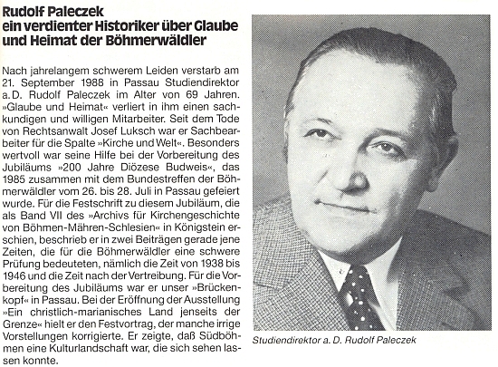 Hned prvý odstavec jeho nekrologu v "Glaube und Heimat" hovoří o něm jako o pasovském "předmostí" časopisu, který hned na vedlejší straně časovou shodou otiskuje úmrtní oznámení bavorského premiéra, předsedy CSU a přítele německých vyhnanců Franze Josefa Strausse