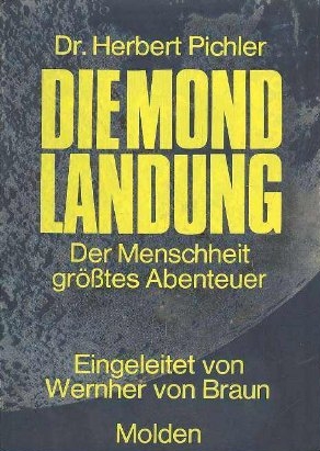 Obálka jeho knihy o přistání na Měsíci (Molden, Vídeň, 1969)