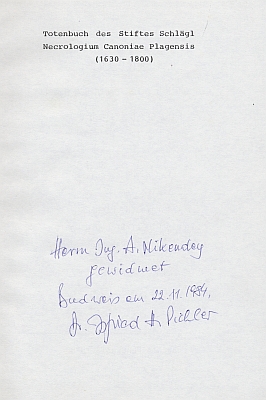 Vazba soupisu zemřelých v klášteře Schlägl v letech 1630-1800, vydaného v roce 1984, s autorovým věnováním Antonínu Nikendeyovi