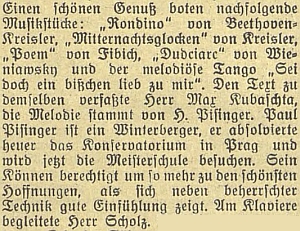 Jako čerstvý absolvent pražské konzervatoře účinkoval roku 1932 v rodném městě na večeru místní skupiny sdužení Bund der Deutschen in Böhmen i s přednesem tanga "Buď ke mně přece jen trochu milá", k němuž složil hudbu - zazněl tu i Fibichův "Poem"