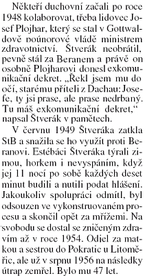 Úryvek z článku Václava Drchala o perzekuci kněží po roce 1948 s detailem předání dekretu Plojharovy exkomunikace Františkem Štverákem, vězněným nacisty i komunisty a zemřelým roku 1956 na následky věznění