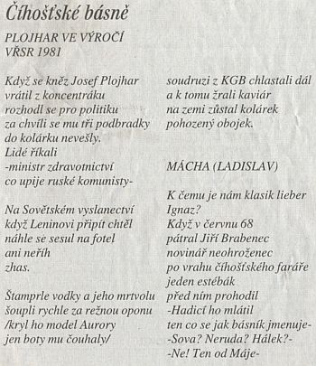 Básník Miloš Doležal, jehož zásluhou zazněly básně z Kohoutího kříže na stanici Český rozhlas Vltava, a jeho verše o Josefu Plojharovi a také "o Máchovi"